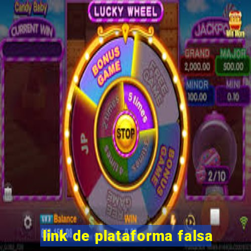 link de plataforma falsa